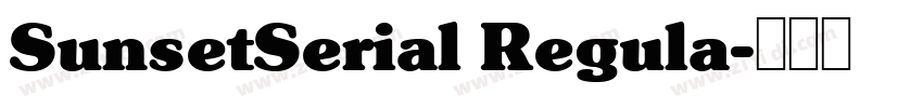 SunsetSerial Regula字体转换